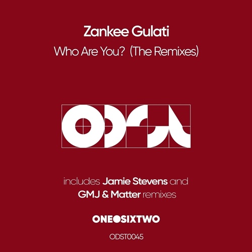 Zankee Gulati - Who Are You (The Remixes) [ODST0045]